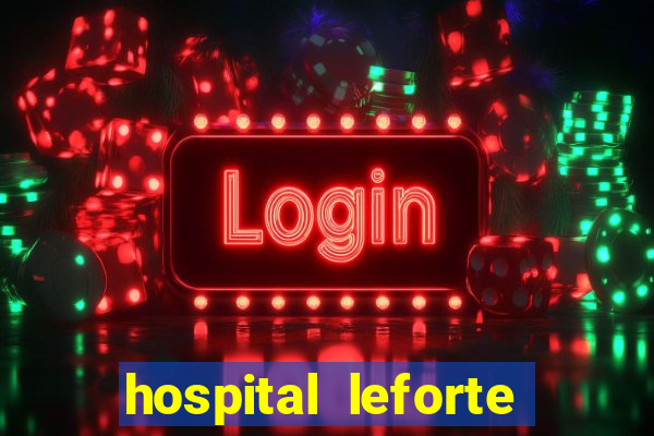 hospital leforte reclame aqui